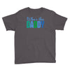 who's the daddy christmas Youth Tee