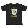 Trust Me You Can Dance Tequila Toddler T-shirt