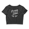 i'm silently correcting your grammar Crop Top