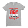 i never dreamed i would be a super cool scorpio but here i am killing Ladies Fitted T-Shirt