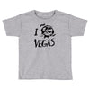 i (fear) vegas Toddler T-shirt