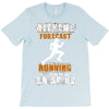 weekend forecast running T-Shirt