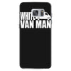 white van man funny Samsung Galaxy S7