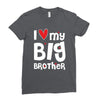 I Love My Big Brother Ladies Fitted T-Shirt
