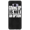 giving up is not an option Samsung Galaxy S8 Plus