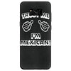 trust me i'm mexican Samsung Galaxy S8