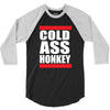 cold ass honkey funny cool honky rap t shirt tee shirt 3/4 Sleeve Shirt
