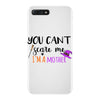 you can't scare me i'm a mother iPhone 7 Plus Case