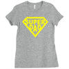 super dad Ladies Fitted T-Shirt