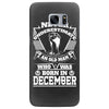 Never Underestimate Old Man Who Was Born December Samsung Galaxy S7 Edge