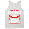 Legends Are Born In May Tank Top