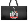 the notorious conor mcgregor fookin nuttin Weekender Totes