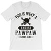 This Is What A Bad Ass Pawpaw Looks Like T-Shirt
