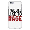 I WOULD LIKE TO RAGE iPhone 6 Plus/6s Plus Case
