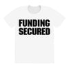 Funding Secured All Over Women's T-shirt