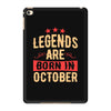 legends are born in october iPad Mini 4