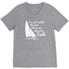 you cant control wind but V-Neck Tee