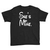 she's mine Youth Tee