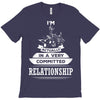 I Am Music Actually In A Very Commited Relationship T-Shirt