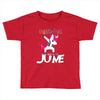 unicorns are born in june Toddler T-shirt