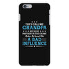 They Call Me Grandpa Because Partner in the Crime Makes Me Sound Like iPhone 6 Plus/6s Plus Case