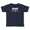 blassed Toddler T-shirt