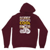 Sorry This Girl Is Already Takenby a Cool And Biker Unisex Hoodie