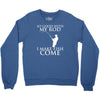 so good with my rod i make fish come Crewneck Sweatshirt