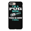 i'm a pug mom iPhone 8 Plus