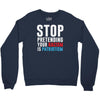 stop pretending your racism is patriotism Crewneck Sweatshirt