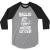 Back Of I Have A Crazy Mother And I am not Afraid To Use Her 3/4 Sleeve Shirt