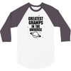 Greatest Gramps In The Universe 3/4 Sleeve Shirt