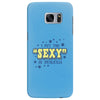 i put the sexy in dyslexia Samsung Galaxy S7 Edge
