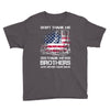Veteran Don't Thank Me Thank My Brothers Who Never Came Back Youth Tee