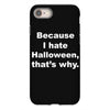 hate halloween iPhone 8