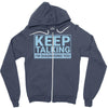 keep talking i m diagnosing you Zipper Hoodie