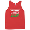 faster stronger vegan Tank Top