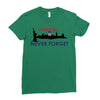 Patriot Day Never Forget Ladies Fitted T-Shirt