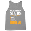 relationship status taken by a roofer Tank Top