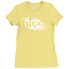 let's hug it out! Ladies Fitted T-Shirt