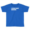 sarcasmo Toddler T-shirt