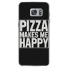 pizza makes me happy Samsung Galaxy S7