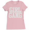 girl gang Ladies Fitted T-Shirt