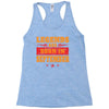 Legends Are Born In September Racerback Tank