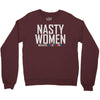 nasty women Crewneck Sweatshirt