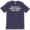this is my fancy dress costume T-Shirt