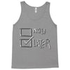 now or later Tank Top