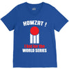 HOWZAT I BAT FOR THE WORLD SERIES V-Neck Tee