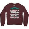 i don't have stepdaughter funny gift for stepdad. Crewneck Sweatshirt