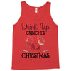drink up grinches it's christmas Tank Top